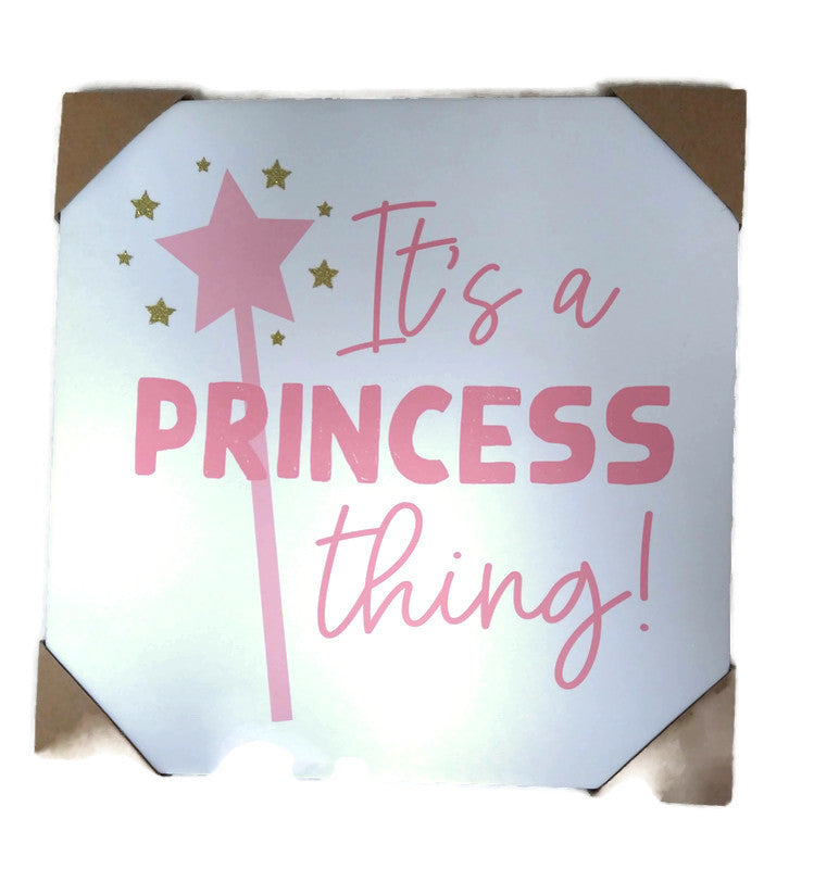 It a Princess Thing Canvas Framed Sign